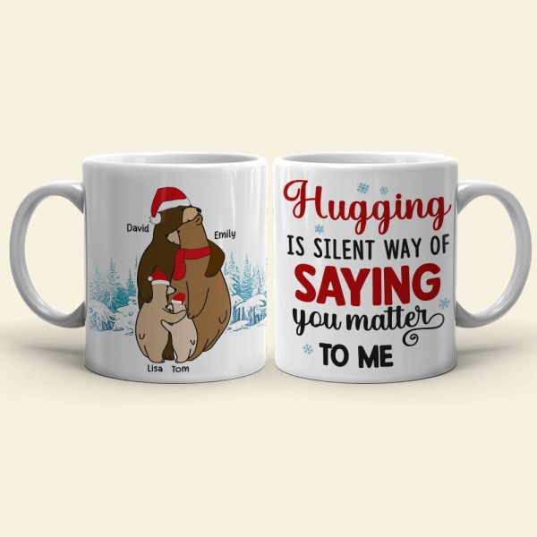 Hugging Is A Silent Way, Gift For Family, Personalized Mug, Winter Bear Family Mug, Christmas Gift