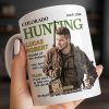 Hunter Of The Year Talk About Hunting - Personalized Custom Coffee Mug - HOB046_MG