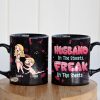 Husband In The Streets Freak In The Sheets - Personalized Funny Couple Coffee Mug - Gift For Couple