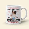 I Adore You And Love Every Part Of You, Couple Gift, Personalized Mug, Naughty Couple Custom Photo Mug