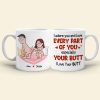 I Adore You And Love Every Part Of You Especially Your Butt I Love Your Butt, Personalized Couple Mug, Wine Tumbler, Accent Mug