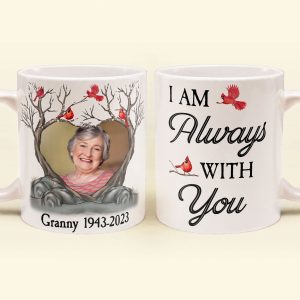 I Am Always With You Memorial Gifts - Personalized Photo Mug