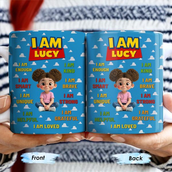 I Am Enough, I Am Kind, Embrace Your Uniqueness - Personalized Custom Coffee Mug - KID327_MG