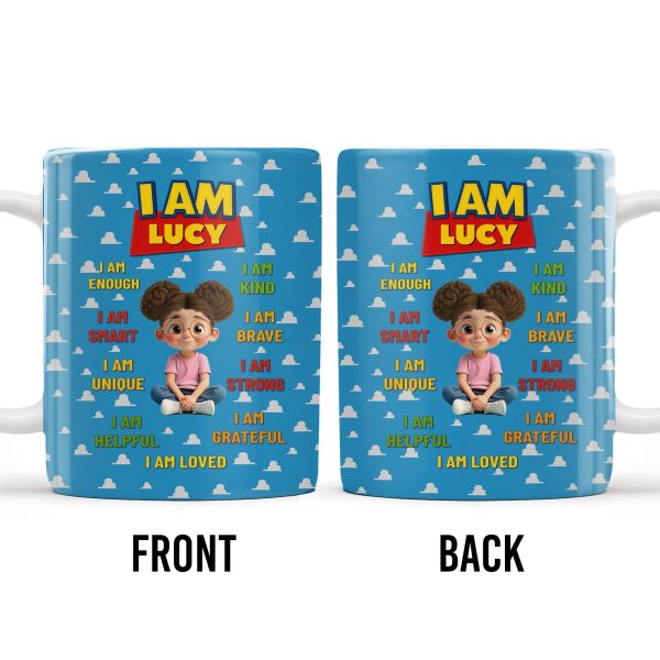 I Am Enough, I Am Kind, Embrace Your Uniqueness - Personalized Custom Coffee Mug - KID327_MG