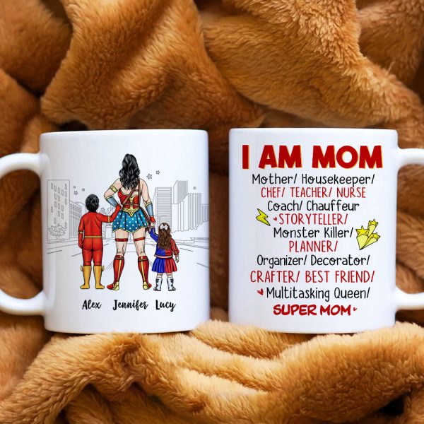 I Am Mom- Personalized Mug - Gift For Mom- 05HUHN010323TM