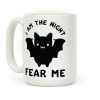 I Am The Night Fear Me Coffee Mug
