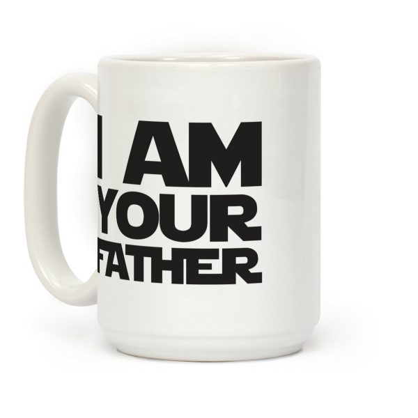 I Am Your Father Coffee Mug