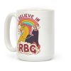 I Believe in RBG Coffee Mug