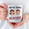 I Belong To You, No Exchanges Or No Excuses - Family Personalized Custom Mug - Father's Day, Gift For Dad, Grandpa