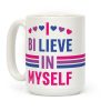 I Bi-lieve In Myself Coffee Mug