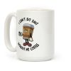 I Can't Do Shit Without My Coffee Coffee Mug
