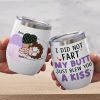 I Did Not Fart-Gift For Couple-Personalized Wine Tumbler- Funny Couple Wine Tumbler