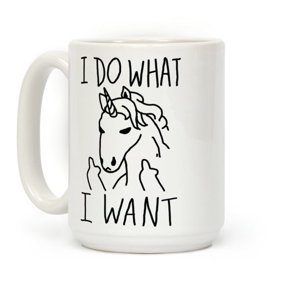 I Do What I Want Unicorn Coffee Mug