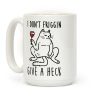 I Don't Friggin Give A Heck Coffee Mug