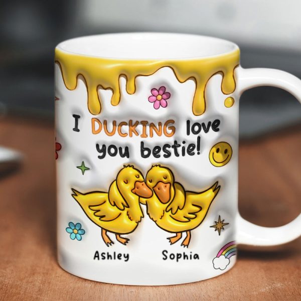 I Ducking Loving You Bestie Personalized 3D Inflated Effect Mug
