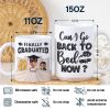 I Graduated! Can I Go Back To Bed Now - Personalized White Edge-to-Edge Mug