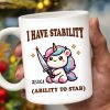 I Have Stability Ability To Stab With Cartoon Duck - Personalized Custom Coffee Mug - COL042_MG
