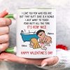 I Just Want To Touch Your Butt All The Time, Personalized Accent Mug, Funny Couple Gifts