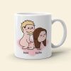 I Just Want You To Be Happy-Personalized Coffee Mug- Gift For Couple- Funny Couple Coffee Mug