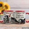 I Licked It So It's Mine - Personalized Accent Mug - Gift For Couple, Christmas, Valentine HH01