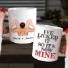 I Licked It So It's Now Mine, Gift For Couple, Personalized Mug, Naughty Couple Coffee Mug, Couple Gift