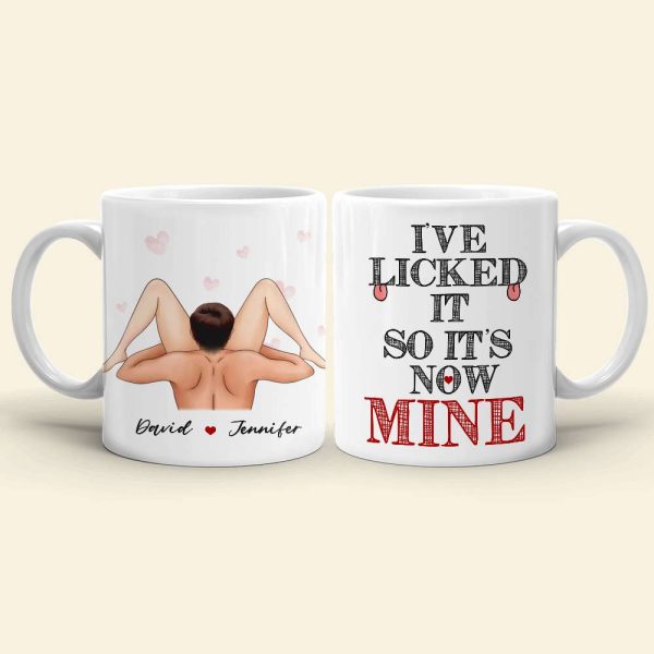 I Licked It So It's Now Mine, Gift For Couple, Personalized Mug, Naughty Couple Coffee Mug, Couple Gift