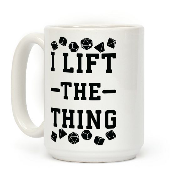 I Lift the Thing Coffee Mug