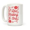 I Like Knitting and Shit Coffee Mug