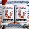 I Like You How I Like My Coffee Hot And Inside Me Mug - Personalized Custom Coffee Mug - CPL283_MG