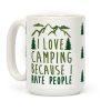 I Love Camping Because I Hate People Coffee Mug