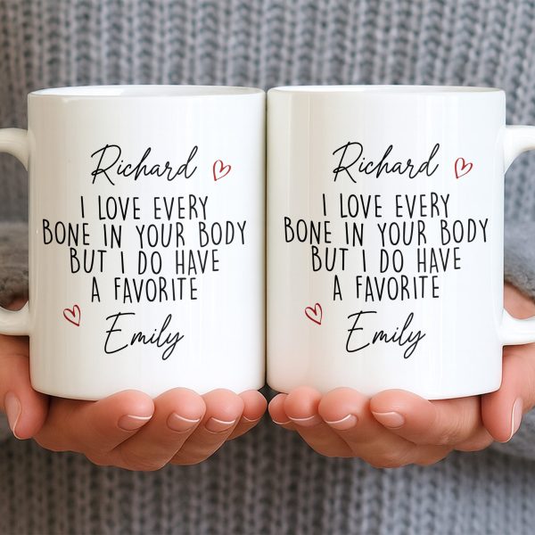 I Love Every Bone In Your Body, Favorite Hearts Design - Personalized Custom Coffee Mug - CPL1294_MG