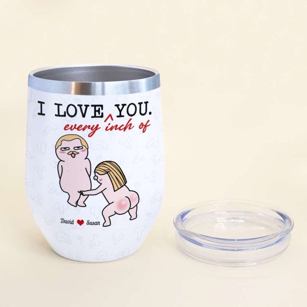 I Love Every Inch Of You, Gift For Couple, Personalized Tumbler, Funny Couple Tumbler, Anniversary Gift