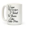 I Love My Grudges Coffee Mug