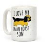 I Love My Trash Horse Son Coffee Mug