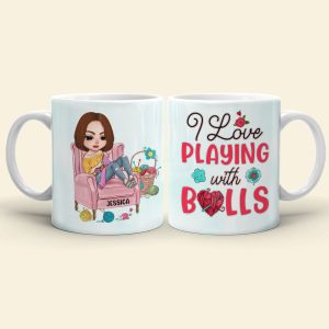 I Love Playing With Balls, Personalized White Mug, Gift for Knitting and Crochet Lovers