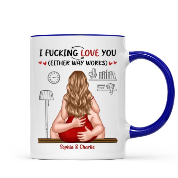 I Love You Either Way Inappropriate Couple Kissing - Personalized Mug - Funny Gift For Partner Gift For Her Gift For Him