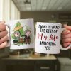 I Love You Even More Than You Annoy Me, Personalized Funny Couple White Mug