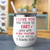 I Love You Even Though You Fart When We're In Bed Together Personalize Couple