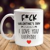 I Love You Everyday Funny Valentine Mug Personalized Gift DA199 890040