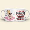 I Love You for Who You Are But That Butt Sure is A Bonus - Personalized Butt Couple Mug - Gift For Couple