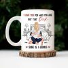 I Love You For Who You Are But That Is A Bonus - Personalized Ceramic Mug - Gift For Couple, Husband Wife - CL28 NH96
