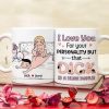 I Love You For Your Personality-Gift For Couple-Personalized Coffee Mug-Funny Couple