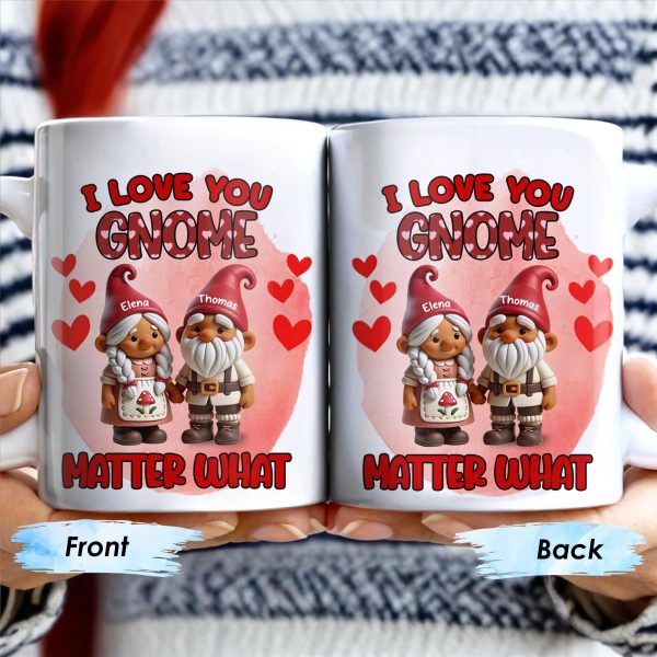 I Love You Gnome Matter What Cute Couple Gnomes - Personalized Custom Coffee Mug - CPL322_MG