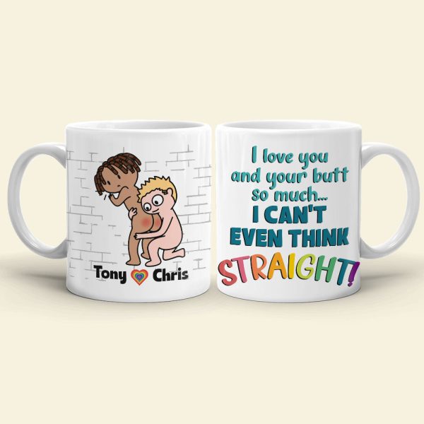 I Love You I Can't Think Straight Personalized Coffee Mug