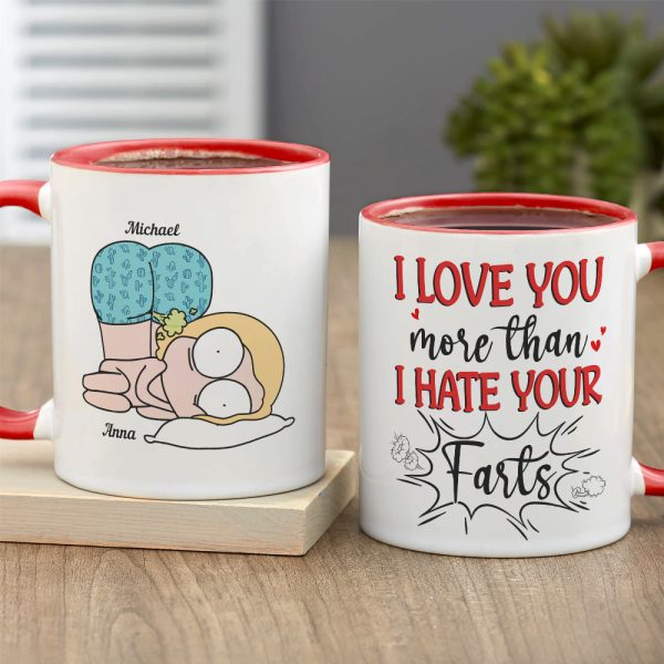 I Love You More Than I Hate Your Farts Personalize Couple White Mug, Accent, Wine Tumbler