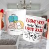 I Love You More Than I Hate Your Farts Personalize Couple White Mug, Accent, Wine Tumbler