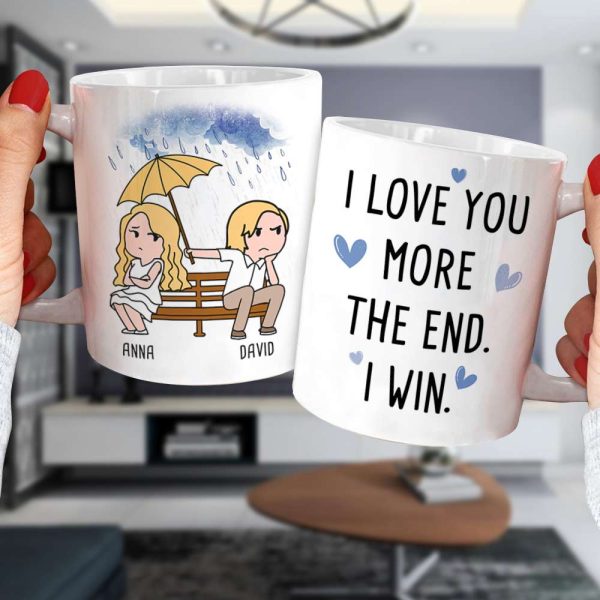 I Love You More The End I Win, Personalized Couple Mug, Wine Tumbler, Accent Mug