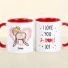I Love You, Personalized Mug, Gift For Funny Couple