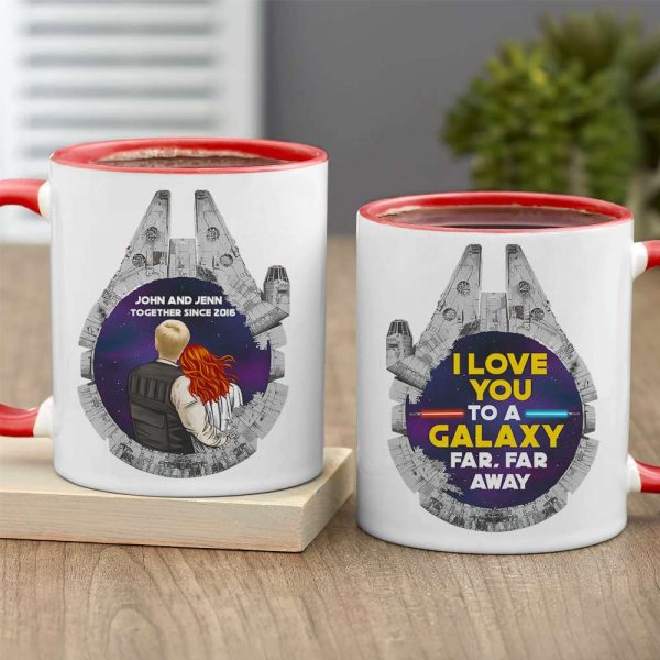 I Love You To A Galaxy, Couple Gift, Personalized Accent Mug, Couple Coffee Mug, Anniversary Gift 04QHQN011223HH