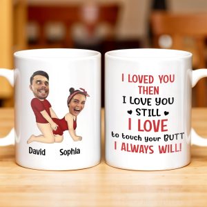 I Loved You Then, I Love You Still, Always Will Cartoon Couple Mug - Personalized Custom Coffee Mug - CPL278_MG